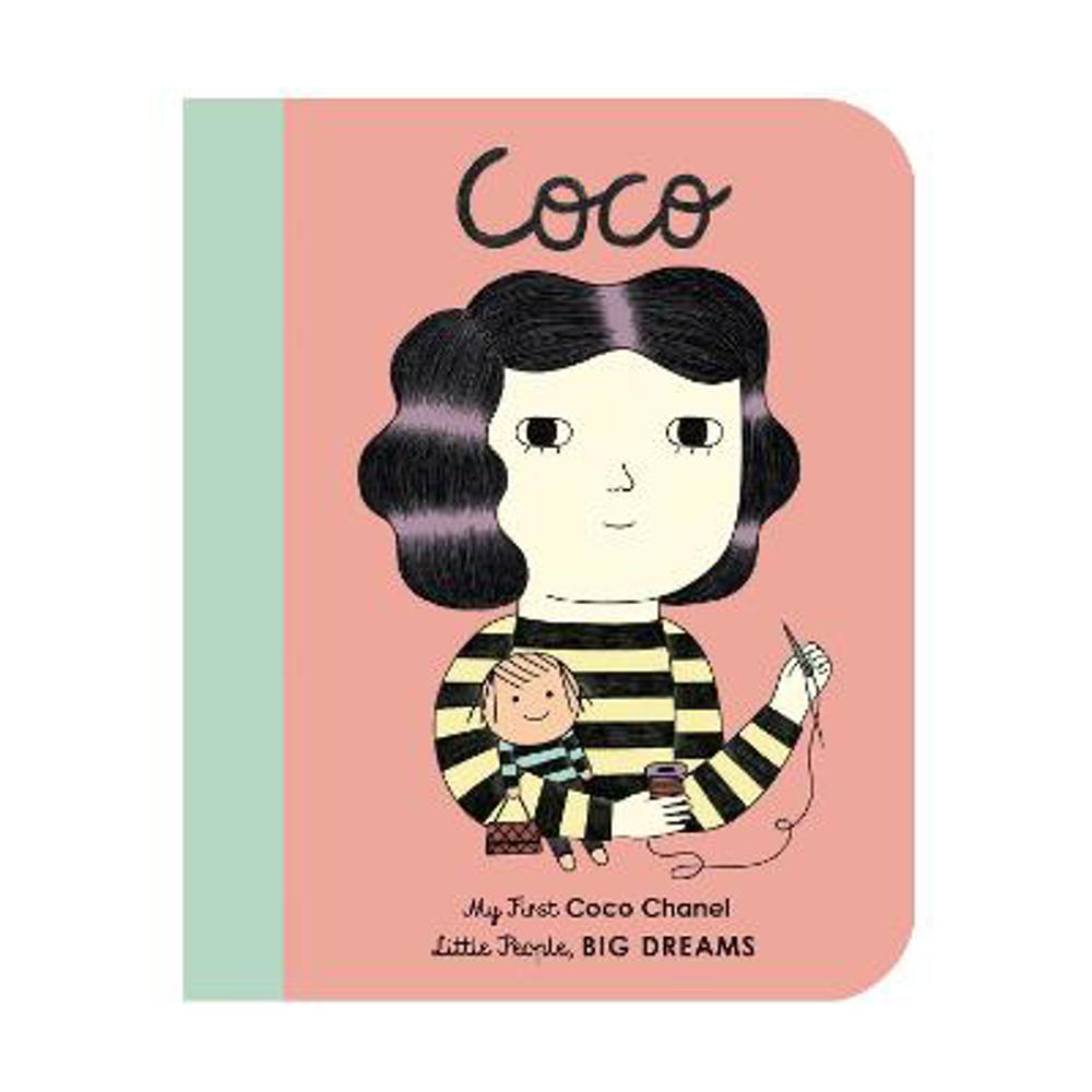 Coco Chanel: My First Coco Chanel [BOARD BOOK]: Volume 1 - Maria Isabel Sanchez Vegara